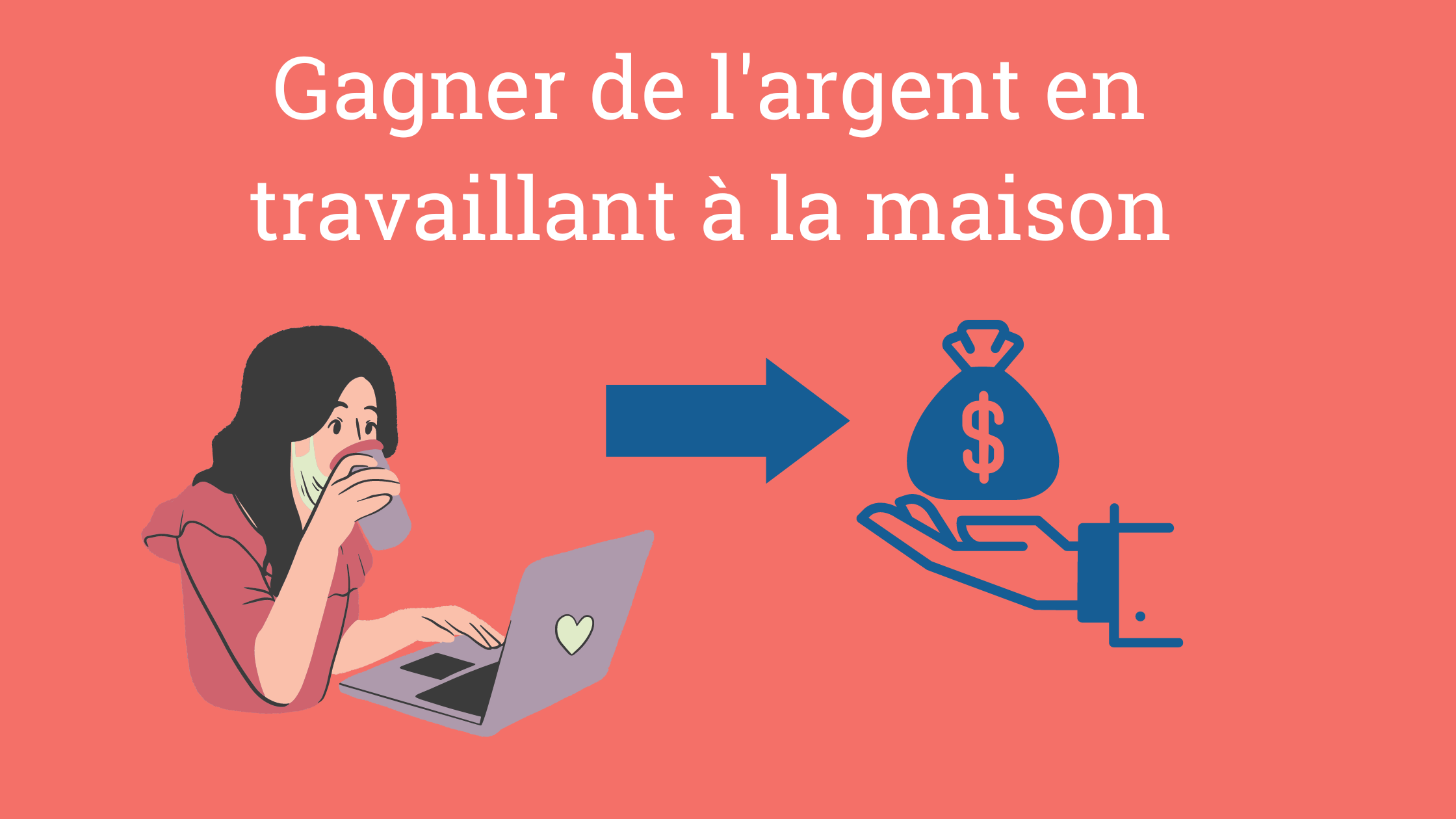 Gagner de l'argent en ligne à la maison